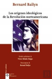Los Orígenes Ideológicos De La Revolución Norteamericana