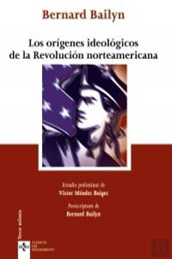 Bertrand.pt - Los Orígenes Ideológicos De La Revolución Norteamericana