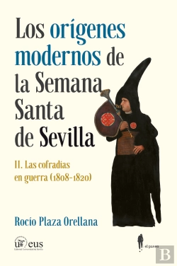 Bertrand.pt - Los Origenes Modernos De La Semana Santa De Sevilla Ii