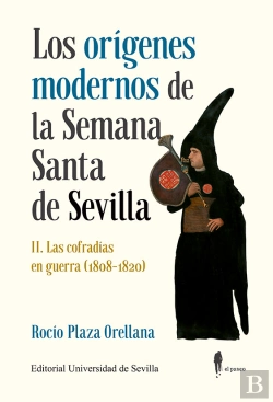Bertrand.pt - Los Origenes Modernos De La Semana Santa De Sevilla Ii