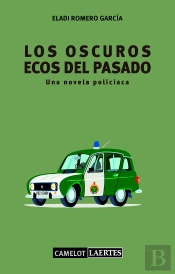 Los Oscuros Ecos Del Pasado