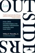Los Outsiders:Ocho Inconformistas Y Metodos Radicalmente