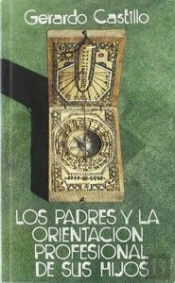 Los Padres Y La Orientación Profesional De Sus Hijos