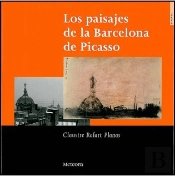 Los Paisajes De La Barcelona De Picasso