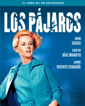 Los Pajaros. El Libro Del 60 Aniversario