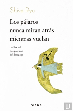 Bertrand.pt - Los Pajaros Nunca Miran Atras Mientras Vuelan