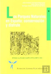 Los Parques Naturales En España: Conservación Y Disfrute