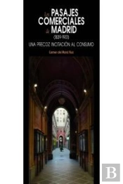 Los Pasajes Comerciales De Madrid (1839-1901)