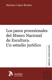 Los Pasos Procesionales Del Museo Nacional De Escultura Un