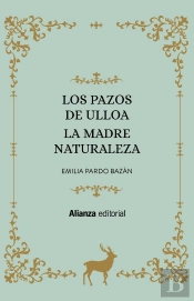 Los Pazos De Ulloa. La Madre Naturaleza