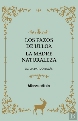 Bertrand.pt - Los Pazos De Ulloa. La Madre Naturaleza