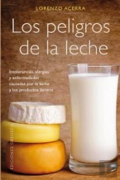 Los Peligros De La Leche