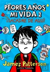 Los Peores Años De Mi Vida 2