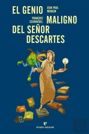 Los Pequeños Platones. El Genio Maligno Del Señor Descartes