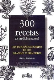 Los Pequeños Secretos De Los Grandes Curanderos