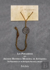 Los Pergaminos Del Archivo Historico Municipal De Antequera 