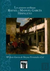Los Pintores Sevillanos Rafael Y Manuel García Hispaleto