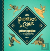 Los Pioneros Del Comic