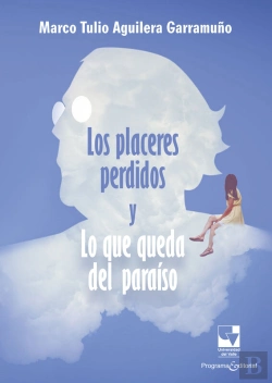 Bertrand.pt - Los Placeres Perdidos Y Lo Que Queda Del Paraíso