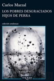 Los Pobres Desgraciados Hijos De Perra