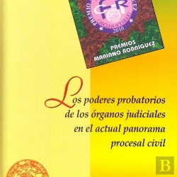 Bertrand.pt - Los Poderes Probatorios De Los Órganos Judiciales En El Actual Panorama Procesal Civil
