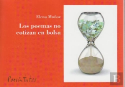 Bertrand.pt - Los Poemas No Cotizan En Bolsa