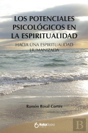 Los Potenciales Psicologicos En La Espiritualidad
