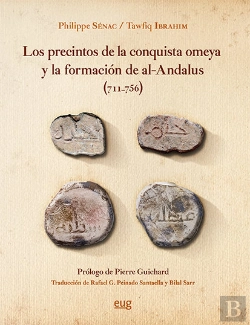 Bertrand.pt - Los Precintos De La Conquista Omeya Y La Formación De Al-Ándalus (711-756)