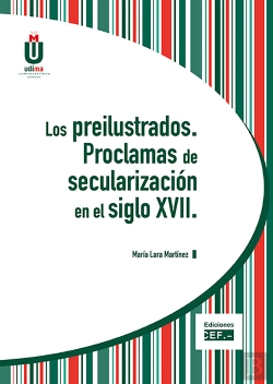 Bertrand.pt - Los Preilustrados. Proclamas De Secularización En El Siglo Xvii