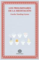 Los Preliminares De La Meditacion