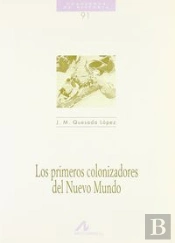 Los Primeros Colonizadores Del Nuevo Mundo