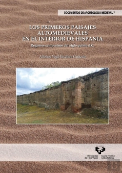 Bertrand.pt - Los Primeros Paisajes Altomedievales En El Interior De Hispania. Registros Campesinos Del Siglo Quin