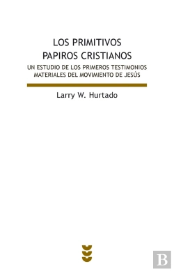 Bertrand.pt - Los Primeros Papiros Cristianos