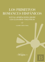 Los Primitivos Romances Hispánicos.