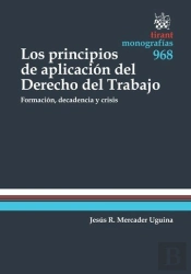 Los Principios De Aplicación Del Derecho Del Trabajo