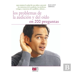 Bertrand.pt - Los Problemas De La Audición Y Del Oído En 200 Preguntas
