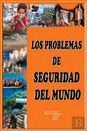 Los Problemas De Seguridad Del Mundo