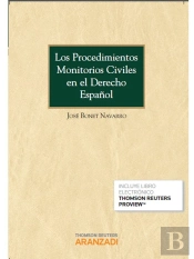 Los Procedimientos Monitorios Civiles En El Derecho Español (Papel + E-Book)