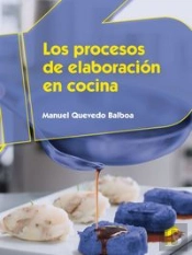 Los Procesos De Elaboración En Cocina