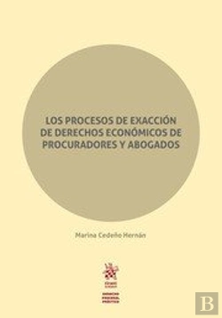 Bertrand.pt - Los Procesos De Exacción De Derechos Económicos De Procuradores Y Abogados
