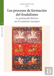 Los Procesos De Formación Del Feudalismo