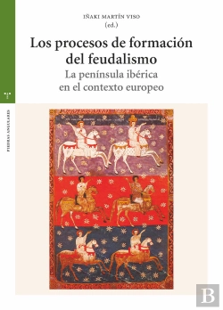 Bertrand.pt - Los Procesos De Formación Del Feudalismo