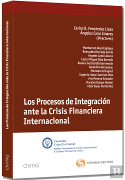 Bertrand.pt - Los Procesos De Integración Ante La Crisis Financiera Internacional