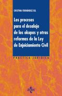 Los Procesos Para El Desalojo De Los Okupas Y Otras Reformas De La Ley De Enjuiciamiento Civil