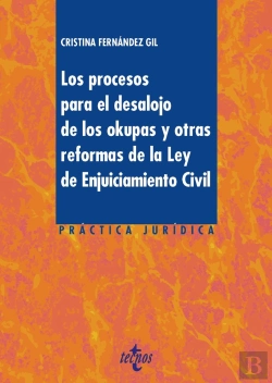 Bertrand.pt - Los Procesos Para El Desalojo De Los Okupas Y Otras Reformas De La Ley De Enjuiciamiento Civil
