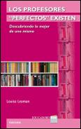 Los Profesores ''Perfectos'' Existen