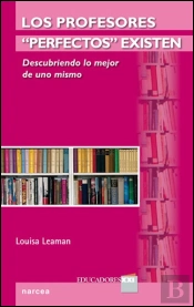 Los Profesores 'Perfectos' Existen