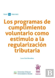 Los Programas De Cumplimiento Voluntario Como Estímulo A La Regularización Tributaria