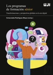 Los Programas De Formacion Senior: Transformaciones Y Perspectivas Globales En L