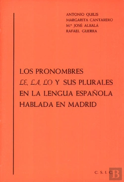 Bertrand.pt - Los Pronombres Le, La, Lo Y Sus Plurales En La Lengua Española Hablada En Madrid